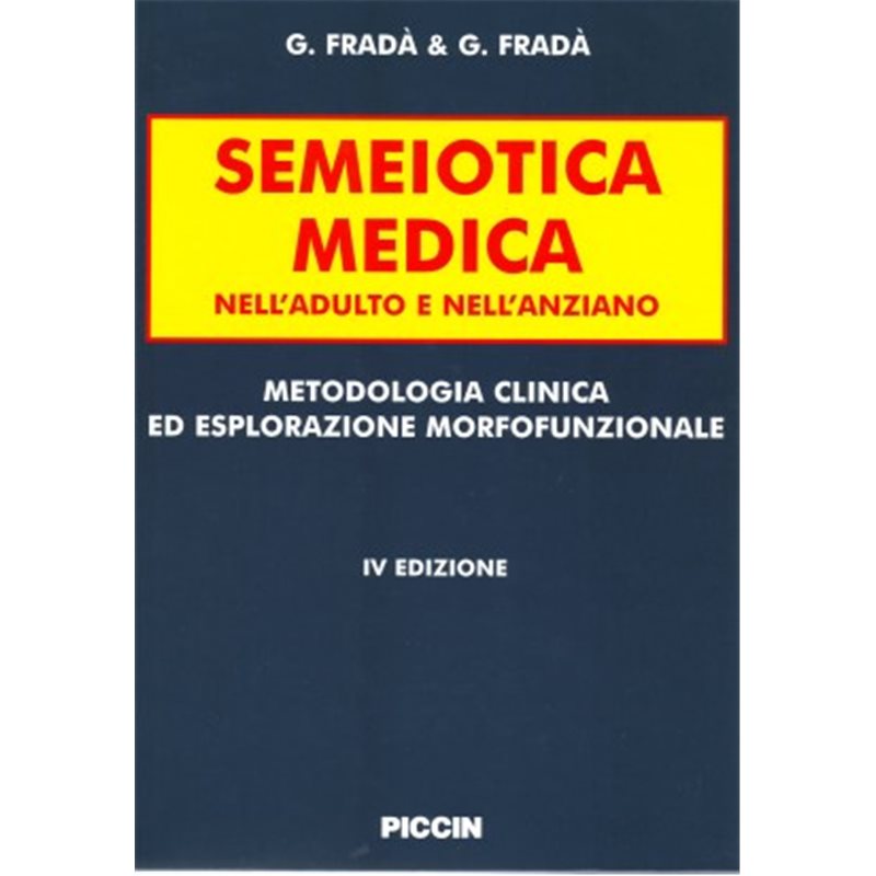 Semeiotica Medica nell'adulto e nell'anziano IV ed.